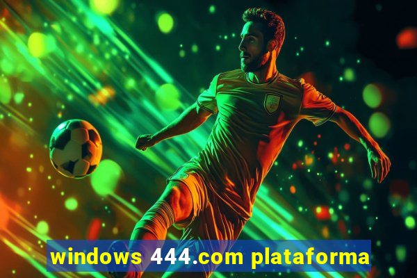 windows 444.com plataforma